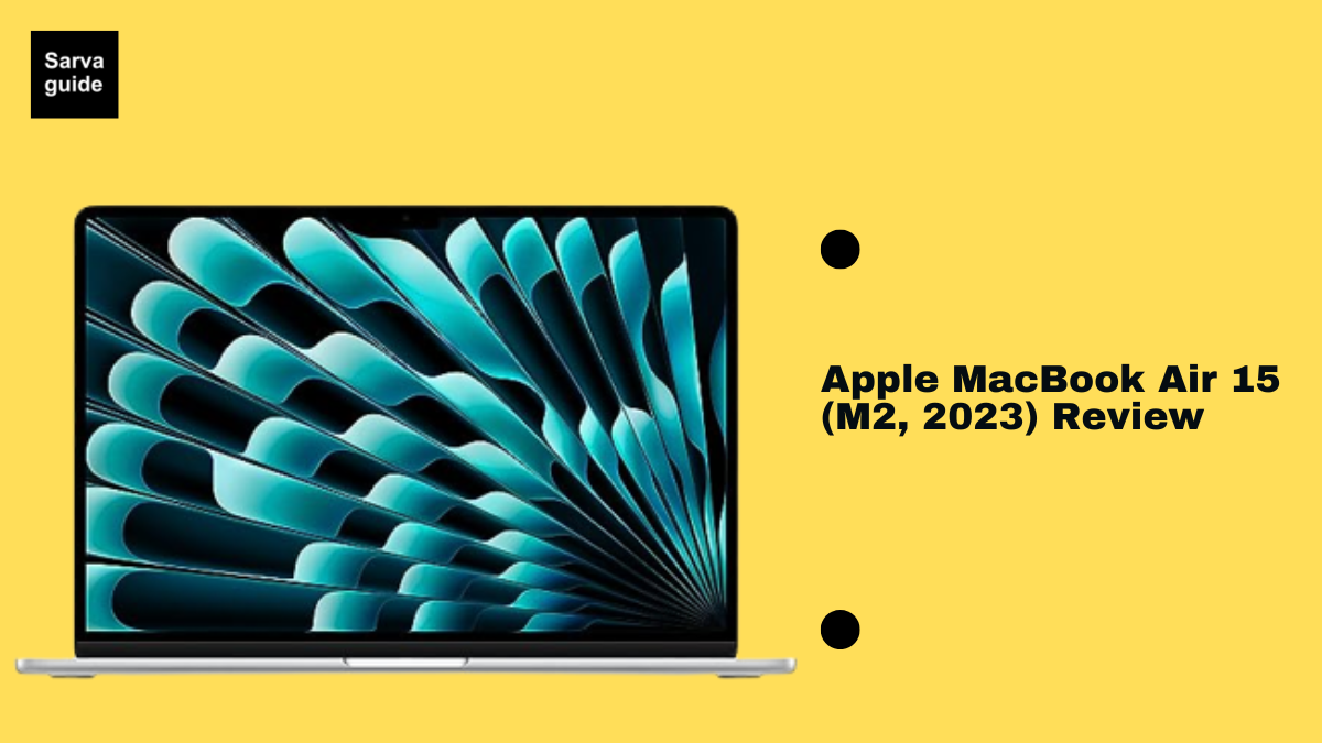Apple MacBook Air 15-inch M2 (2023) review