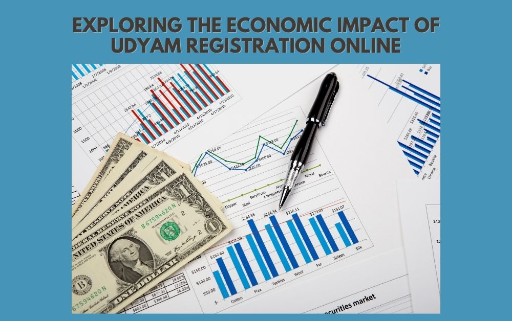Exploring the Economic Impact of Udyam Registration Online