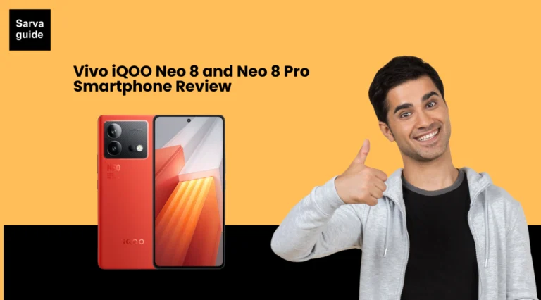 Vivo iQOO Neo 8 and Neo 8 Pro Smartphone Review